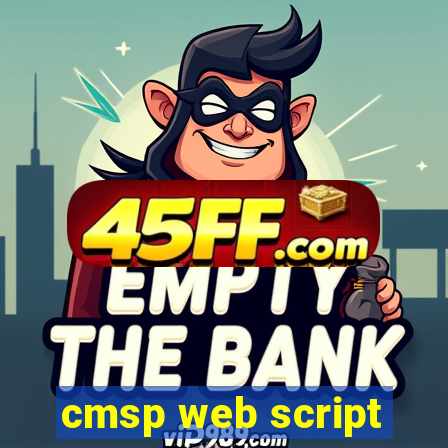 cmsp web script